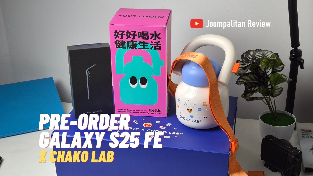 Pre-Order Galaxy S25 FE - Bonus Chako Lab