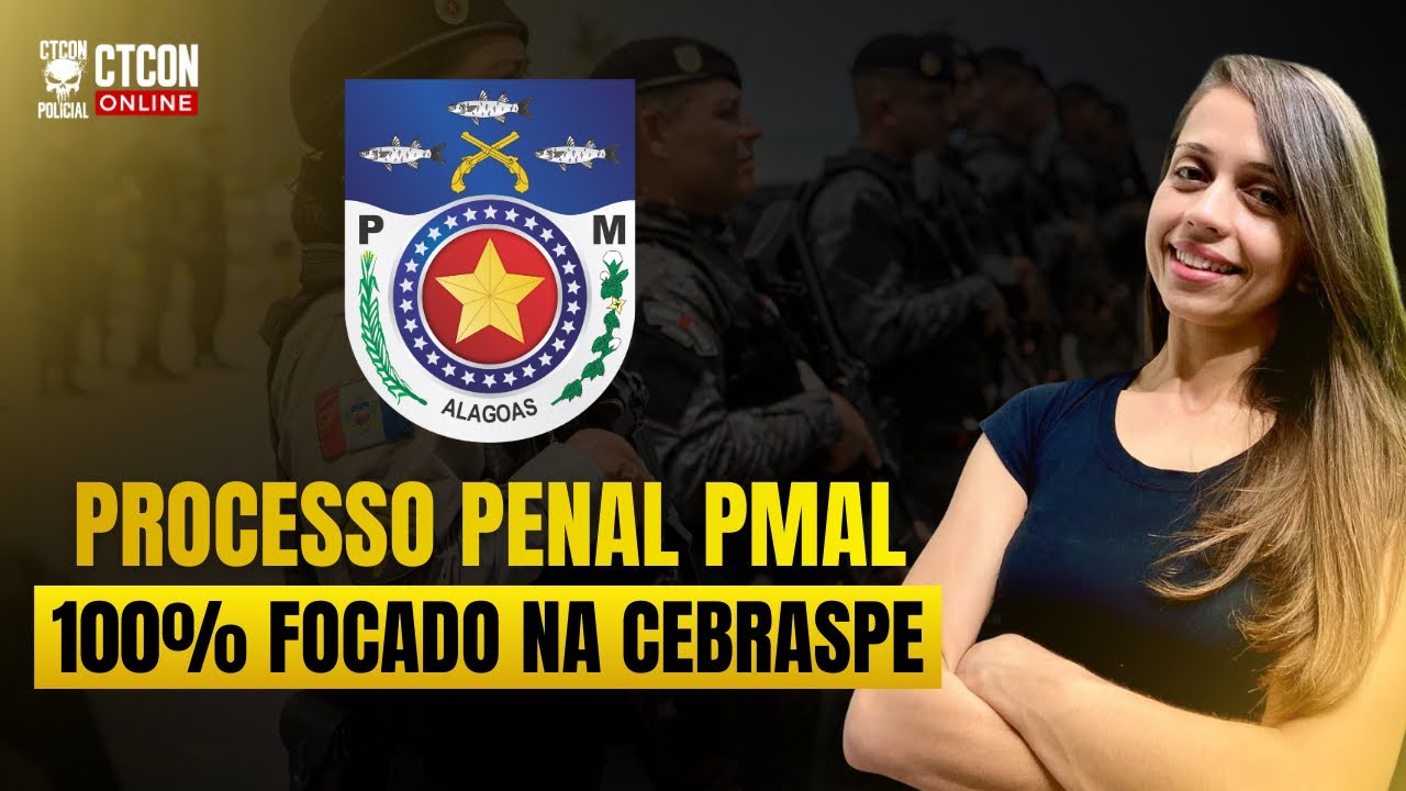 PROCESSO PENAL PARA PMAL - PROF. LÍVIA FERNANDES