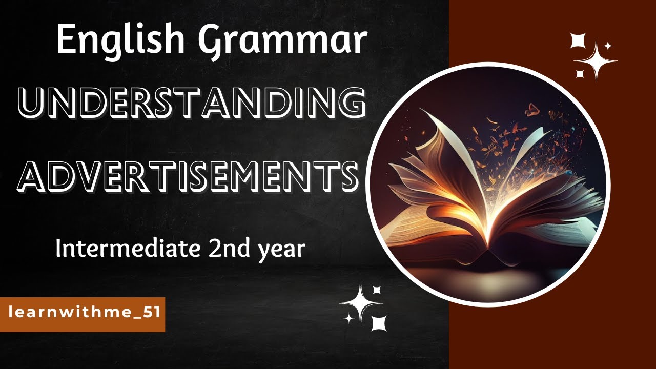 Understanding Advertisement|inter2ndyear|English grammar