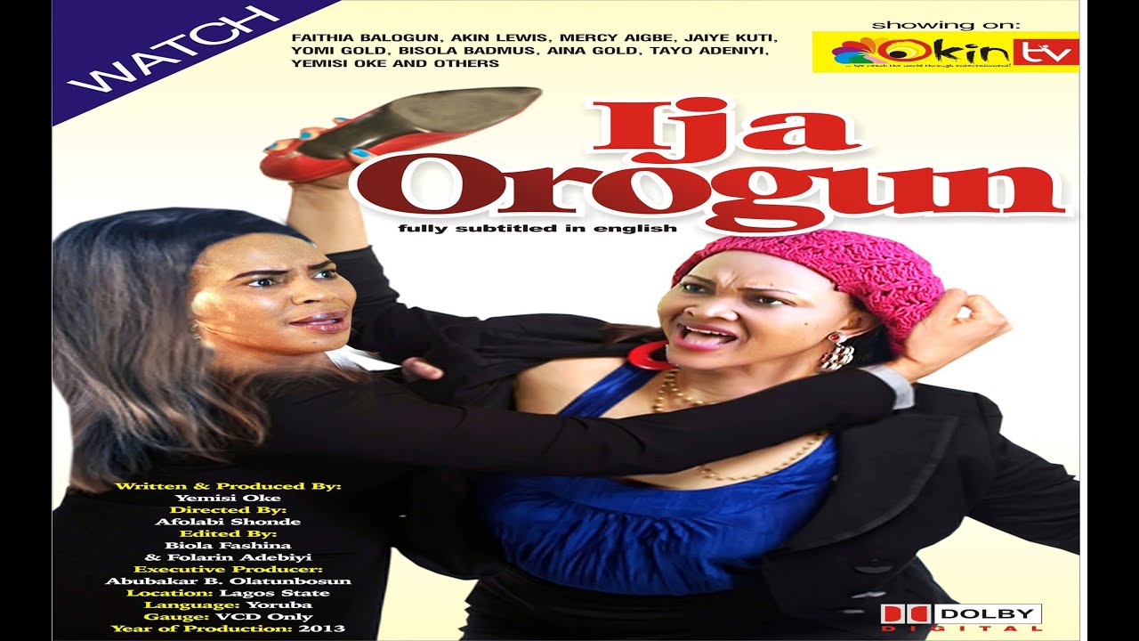 IJA OROGUN PART1 Nollywood Yoruba Latest Blockbuster 2013