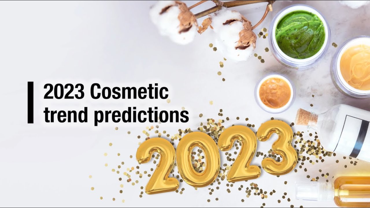 Cosmetic trend predictions 2023
