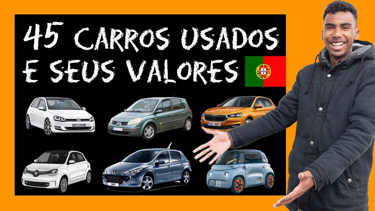 🔥 45 CARROS Usados e seus Preços em PORTUGAL 🔥