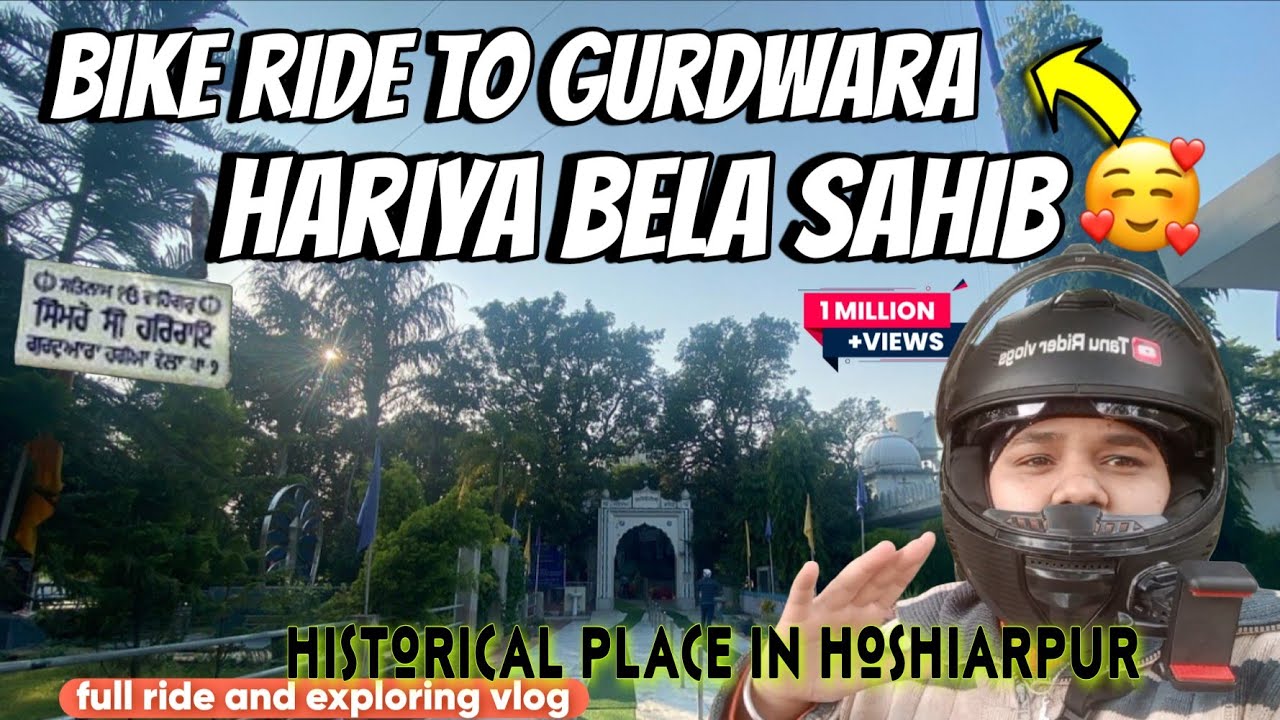Bike Ride To Gurdwara Hariya Bela 🙏🥰(Historical Place In Hoshiarpur)#bike #explore #hoshiarpurvlogs 