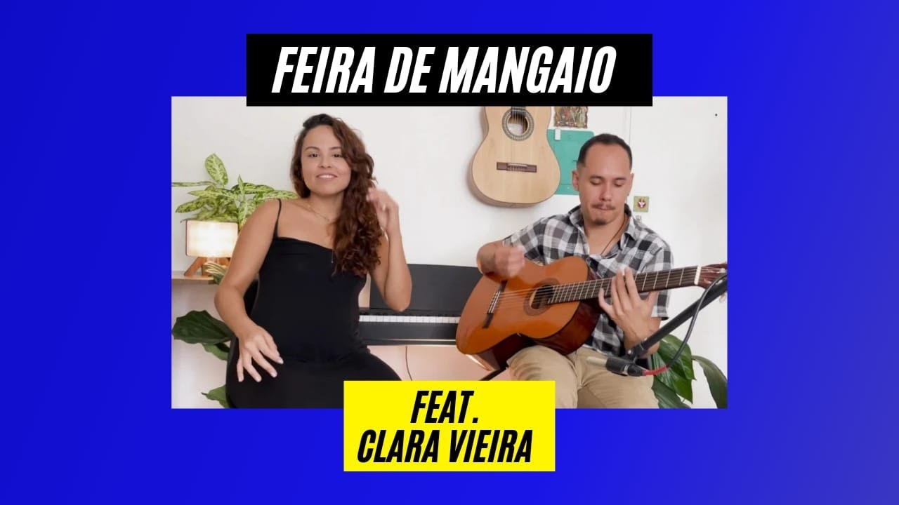 A danceable song from northeastern Brazil - Feira de Mangaio - feat. Clara Vieira