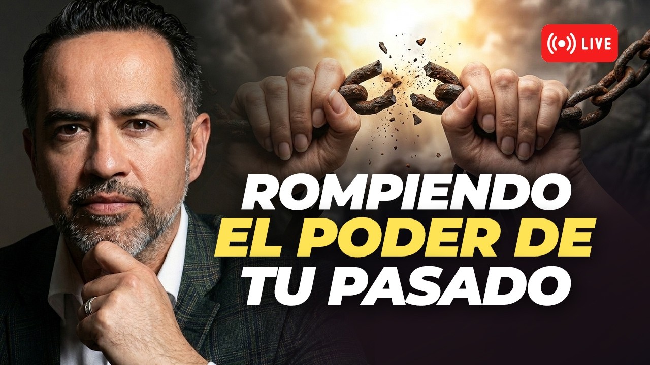 PRÉDICA Rompiendo el poder de tu pasado - Pastor Freddy DeAnda