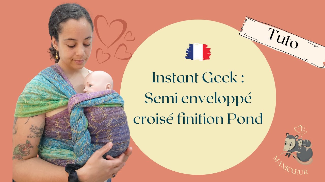 Semi enveloppé croisé finition Pond - (écharpe taille 5/6 base-1 et taille de base) Instant Geek