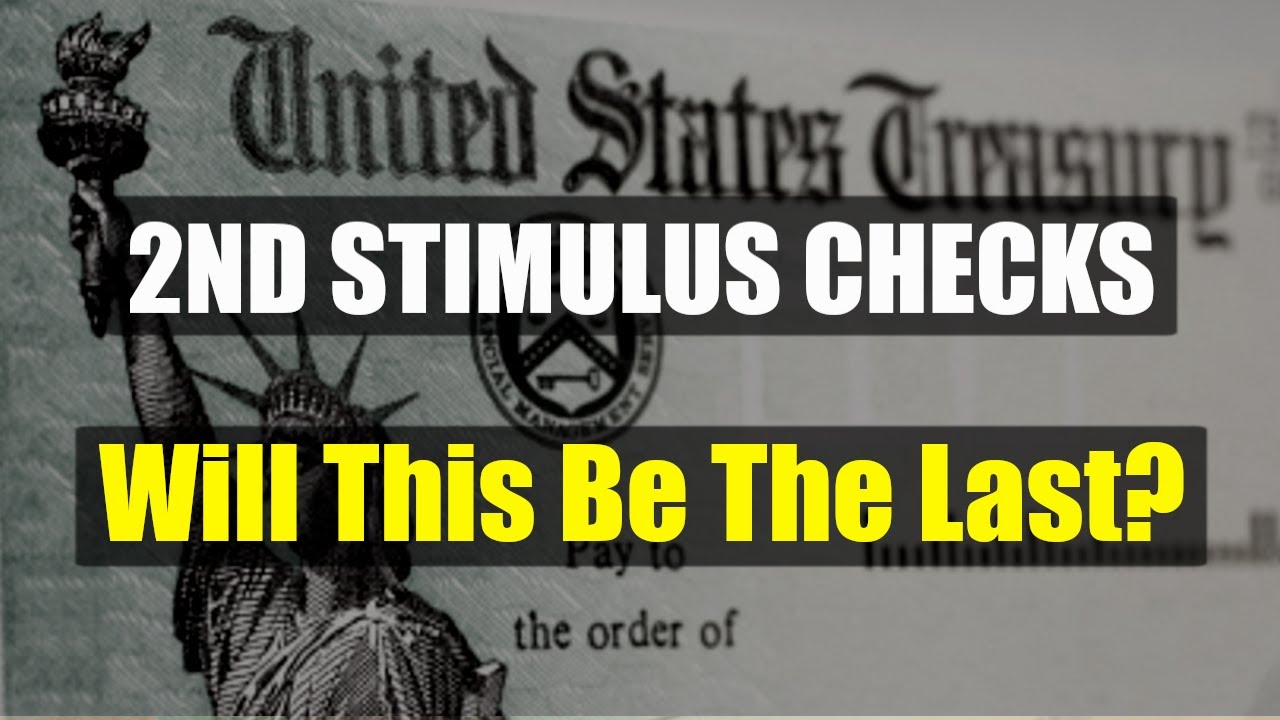 Second $1,200 Stimulus Check Update: Will This Be The Last Check?