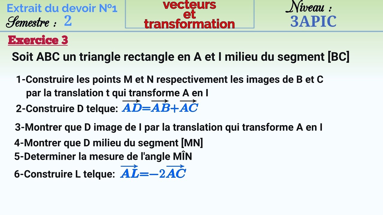 Correction, extrait du devoir surveillé №1 semestre 2, vecteurs et translation ,exercice 3, 3apic