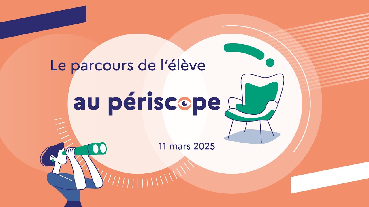 Le parcours de l'élève au périscope