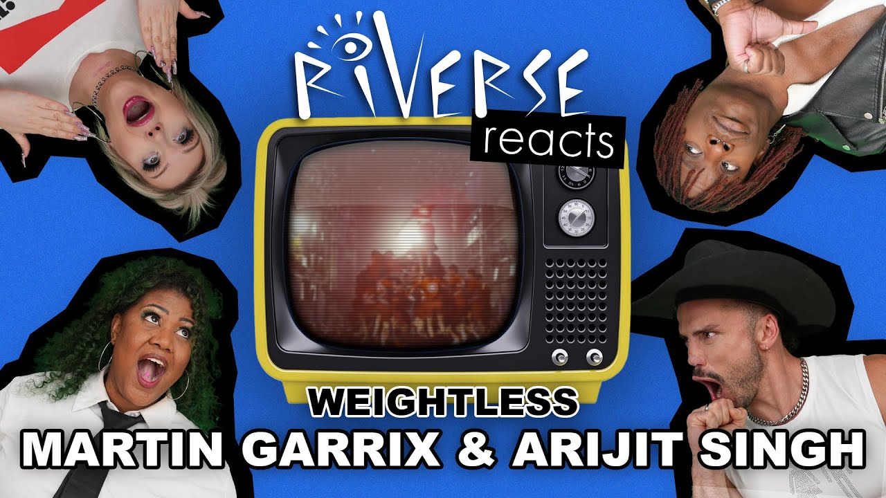 RiVERSE Reacts: 'Weightless' by Martin Garrix & Arijit Singh