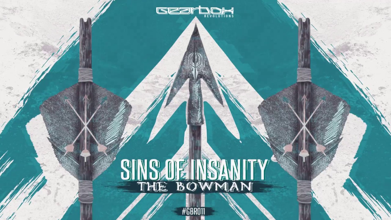 Sins Of Insanity - The Bowman [GBR011]
