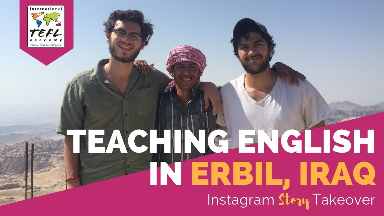 Teaching English in Erbil, Iraq with Adam Lucente - TEFL Day in the Life