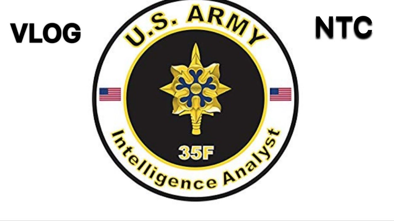 35F Intelligence Analyst | NTC | ARMY VLOG