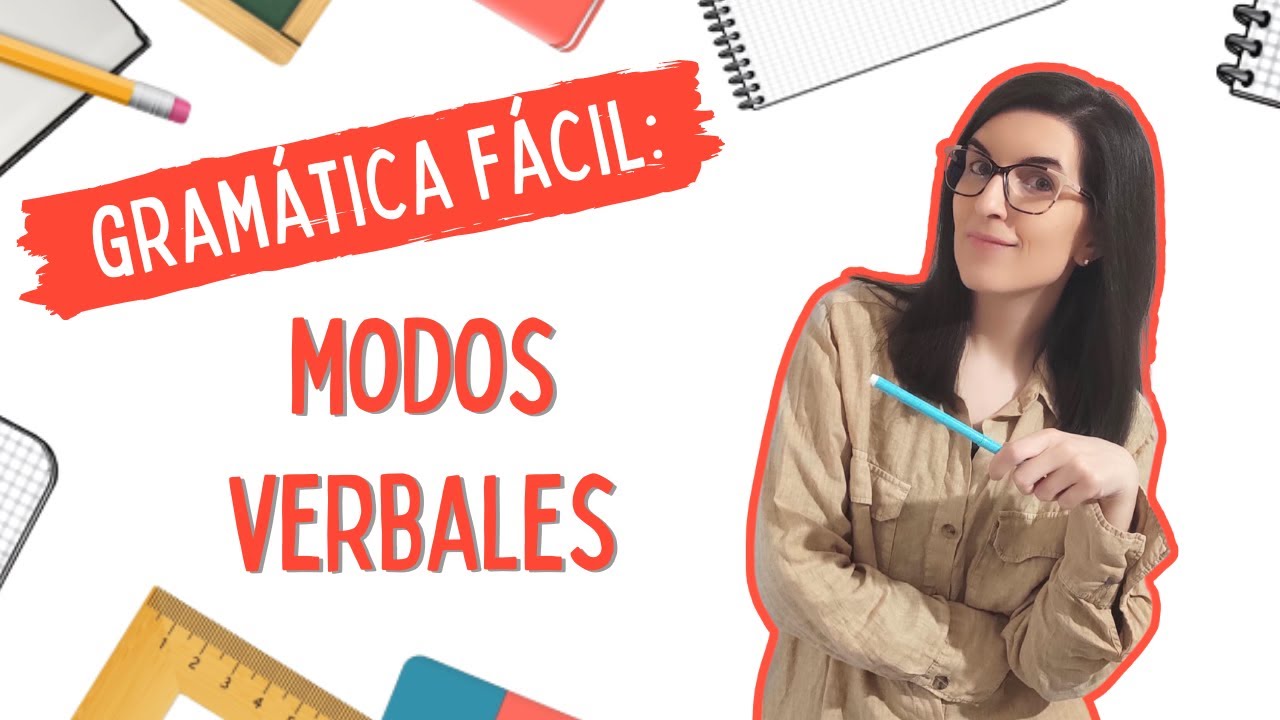 Modos verbales: indicativo, subjuntivo e imperativo | LENGUA CASTELLANA FÁCIL 📚
