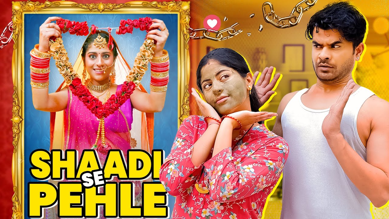 Shaadi Se Pehle || शादी से पहले  || Nazarbattu भारत  