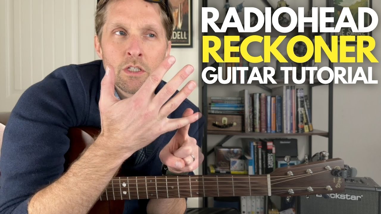 Reckoner от Radiohead Guitar Tutorial - Уроки игры на гитаре со Стюартом!