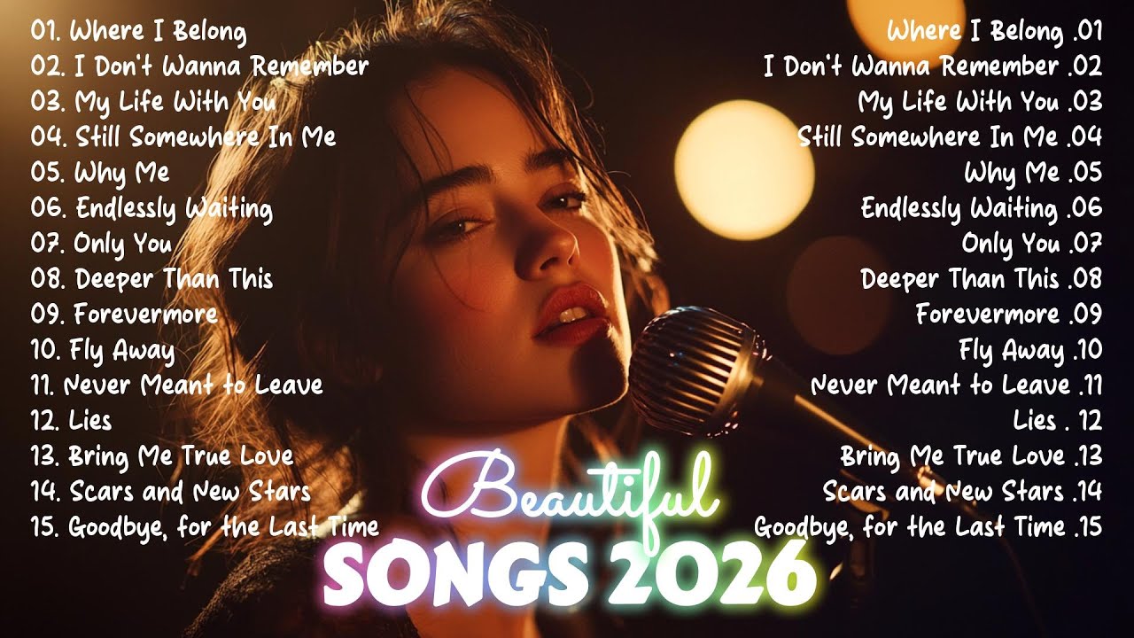 Beautiful Songs ♥️ Soft, Calm & Romantic Love - Top Love Songs Playlist 2026