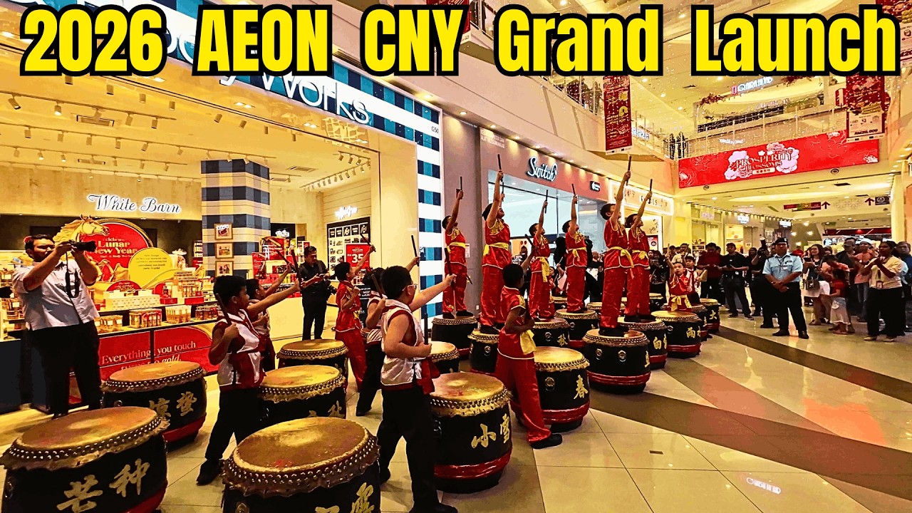 2026 莎阿南 永旺购物中心 欢庆新春 盛大开跑 / Join the Celebration: Highlights from Aeon Mall's 2026 CNY Fest Launch!