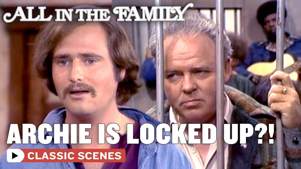 Archie Gets Locked Up?! | All In The Family