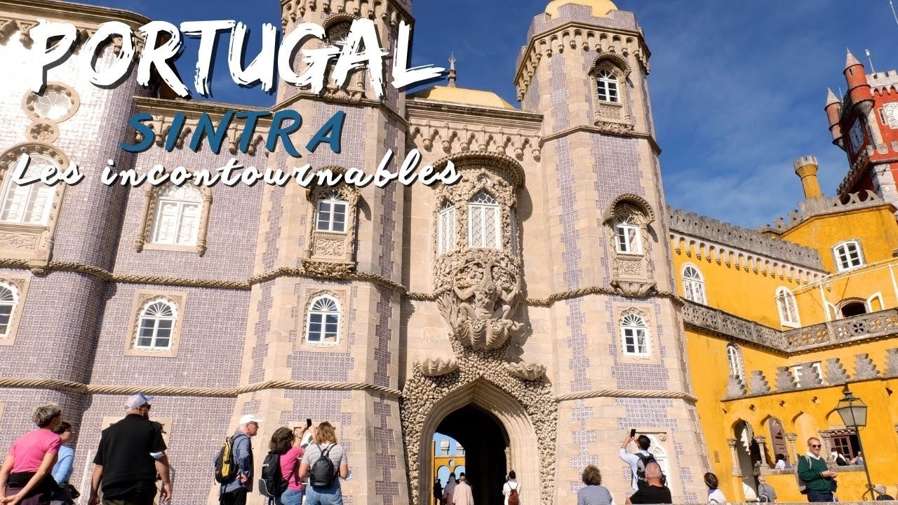 Quoi voir  et faire au Portugal, Sintra