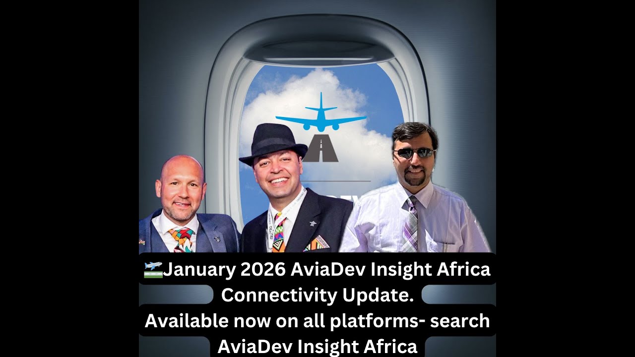 January's AviaDev Africa Connectivity update and 2025 Awards announcements