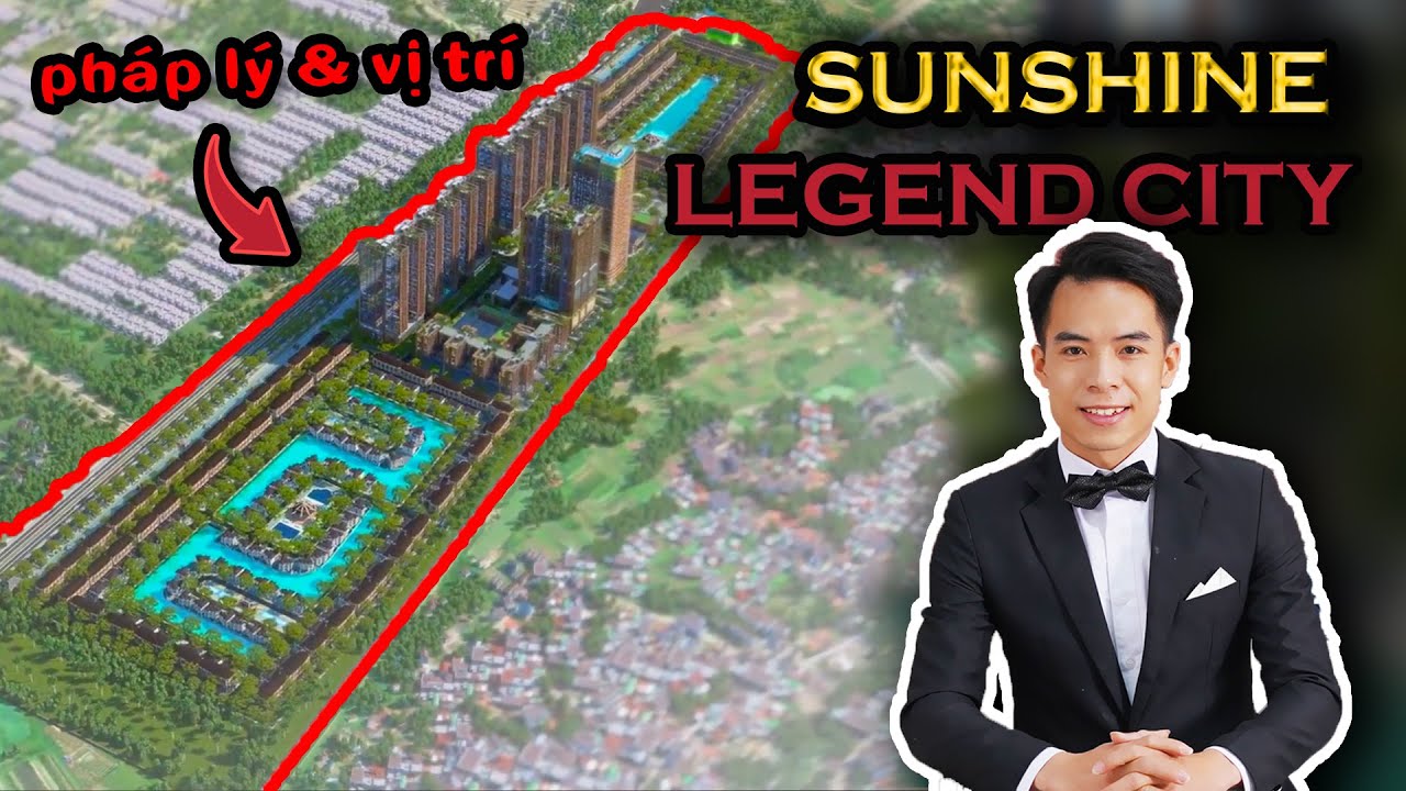 Sunshine Legend City Hưng Yên chi tiết Pháp lý, Vị trí, MẶT BẰNG dự án