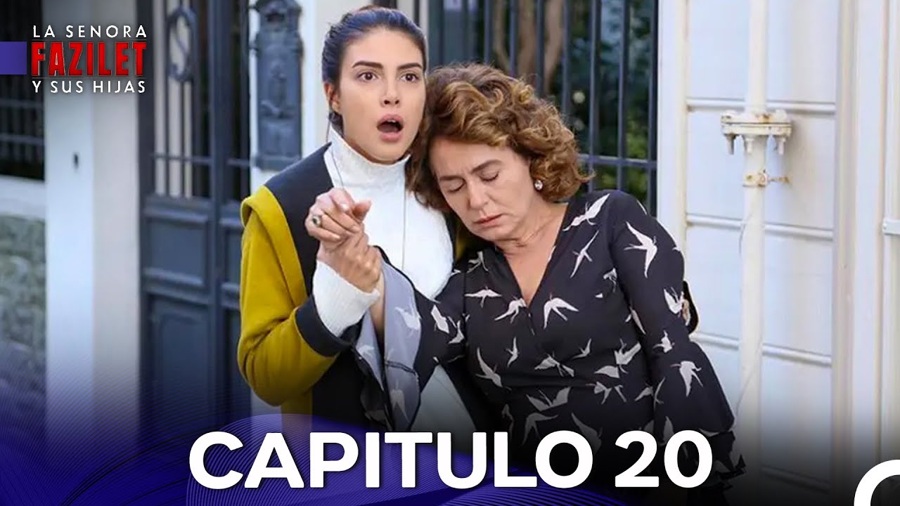 La Señora Fazilet y Sus Hijas Capítulo 20 Versión Larga (Doblado en Español)