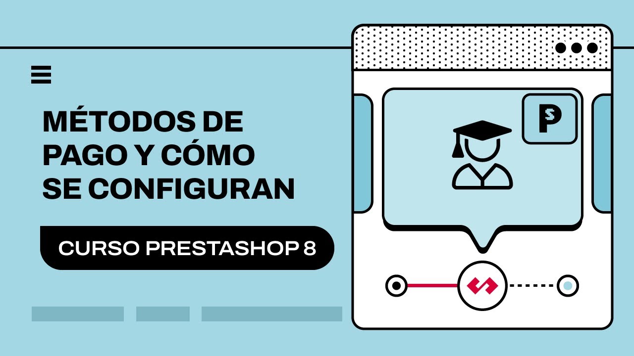 💳 Cómo Configurar Métodos de Pago en PrestaShop 8: Guía Paso a Paso 🚀