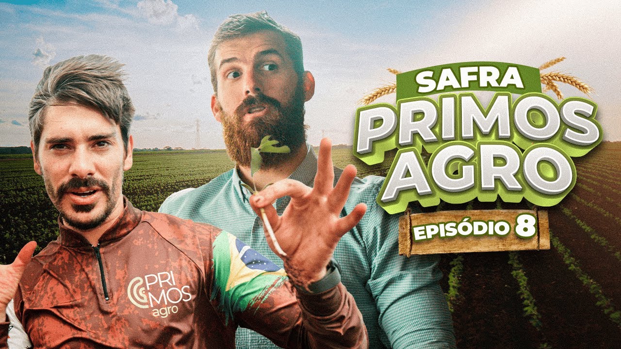 DUAS FAZENDAS, DUAS REALIDADES DE SOJA | SAFRA PRIMOS AGRO - EPIS&Oacute;DIO 8