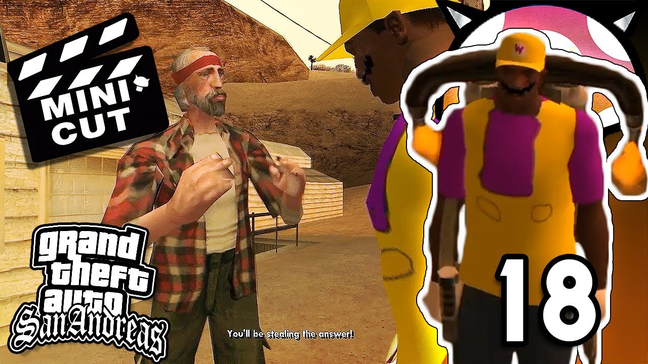 [Vinesauce] Joel - GTA San Andreas Highlights ( Part 18 )