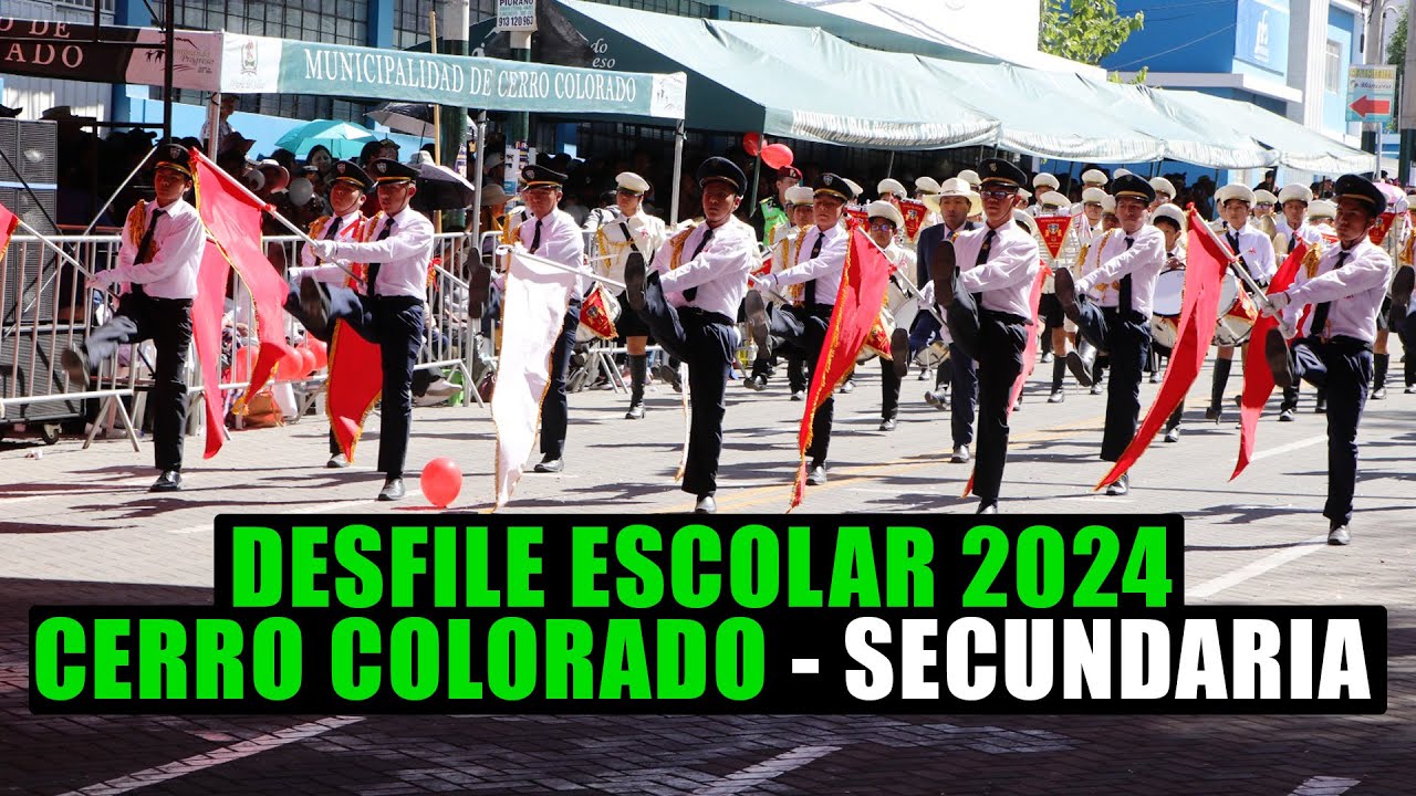 Arequipa. Desfile escolar en el distrito de Cerro Colorado 2024 (NIVEL SECUNDARIO VIDEO COMPLETO)