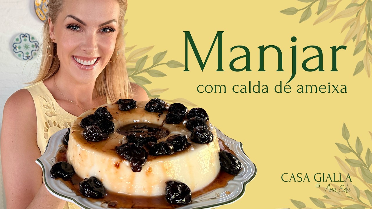 MANJAR COM CALDA DE AMEIXA - CASA GIALLA