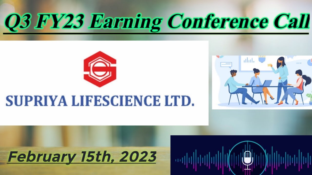Supriya Lifesciences Share Q3 FY23 Earnings Conference Call | Supriya Lifesciences Share Latest news