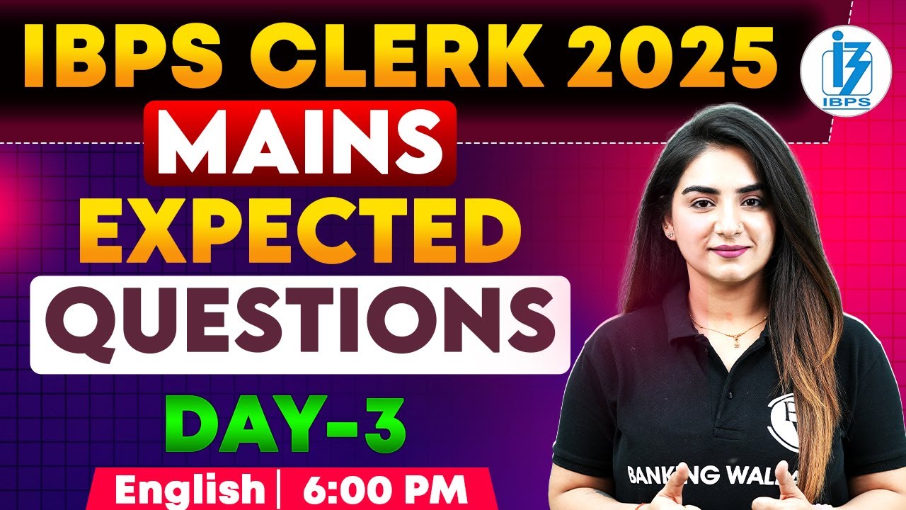 IBPS Clerk Mains English 2025 | IBPS Clerk Mains Expected Questions -3 | English by Anchal Ma'am