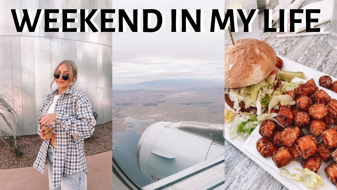 WEEKEND IN MY LIFE (GOING TO ARIZONA, FAMILY TIME, GOOD FOOD, ETC)