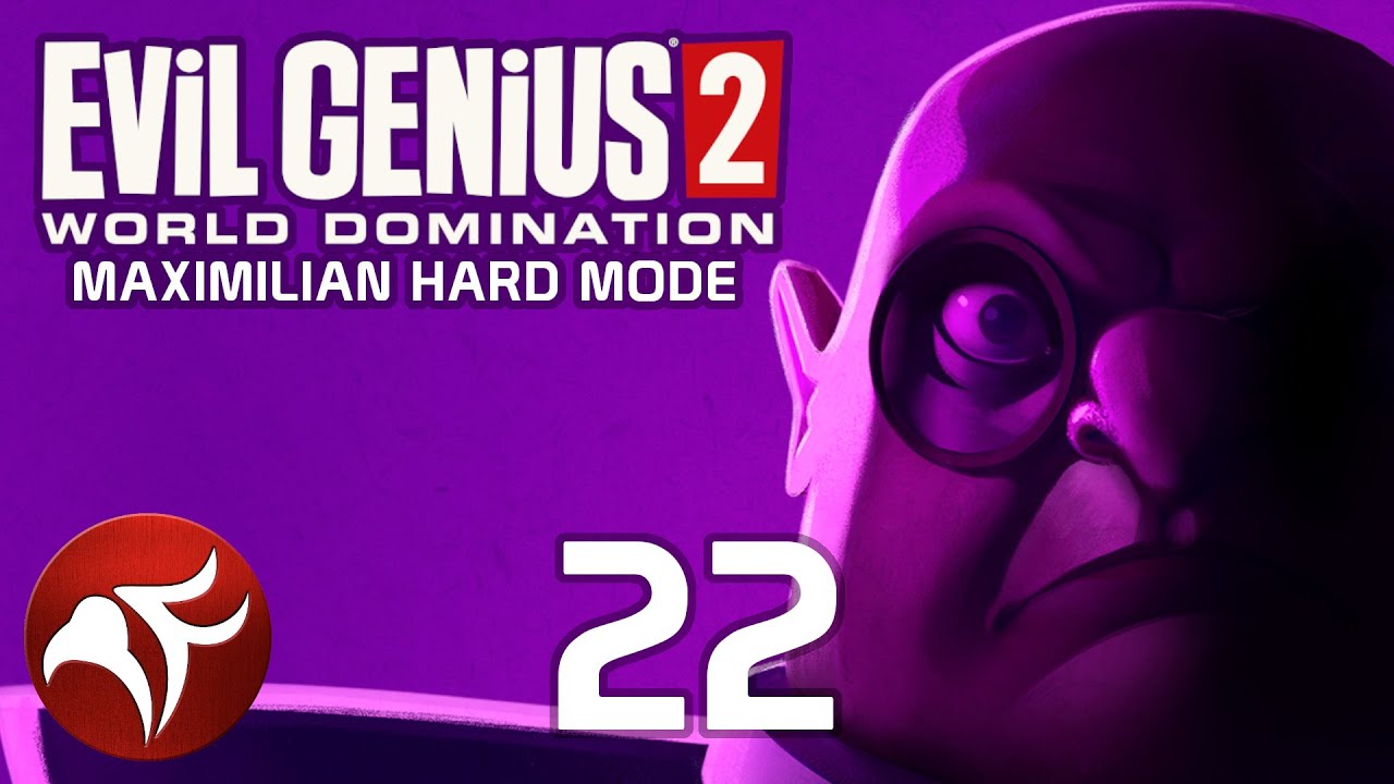 I'm Taking Down the Super Agents! - Evil Genius 2 Max Hard Mode #22