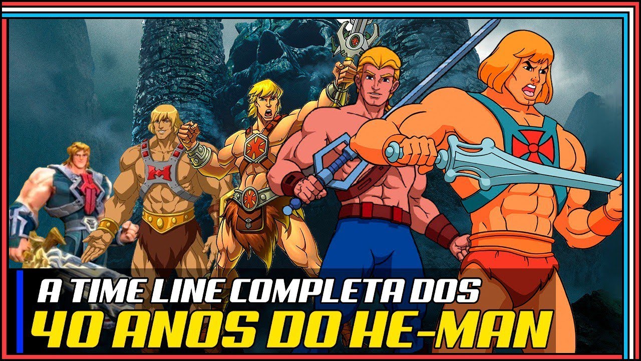 A Linha do Tempo dos 40 anos do He-man!