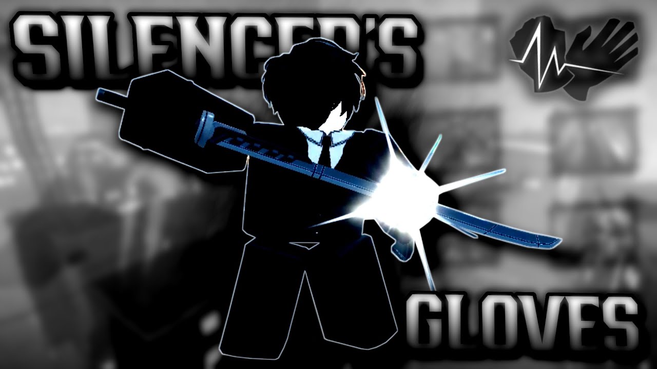 Silencing Gloves Rework | Archived