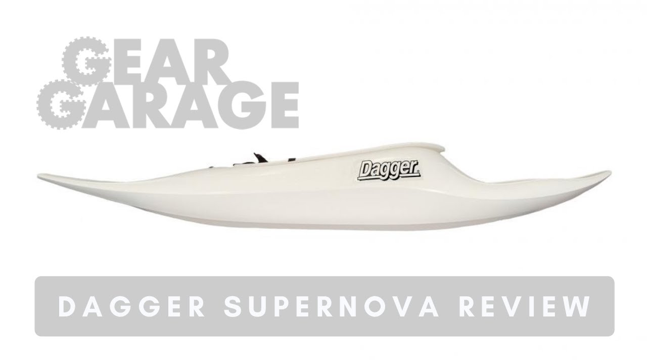 Dagger Supernova Kayak Review
