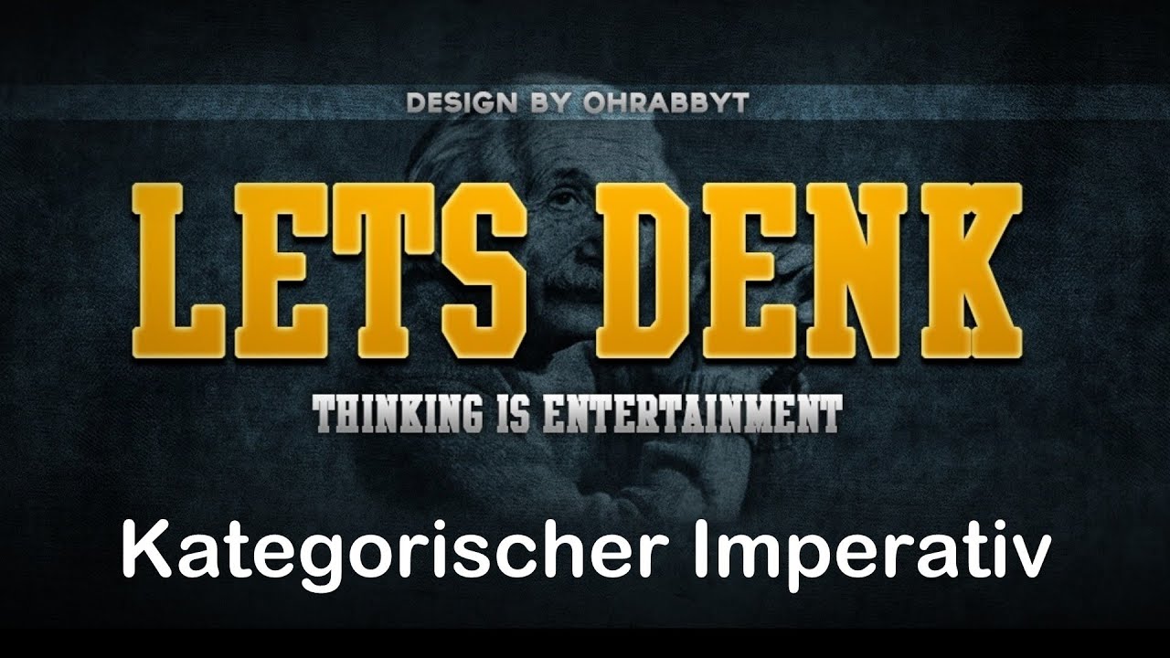 Immanuel Kant - Kategorischer Imperativ einfach erkl&auml;rt [Ethik] | Let's Explain #1