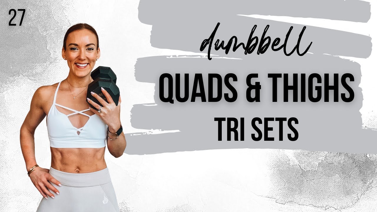 🌶 40 Min QUADS & THIGHS Workout With Dumbbells & Booty Band | TRI SETS | STRONG SUMMER DAY 27