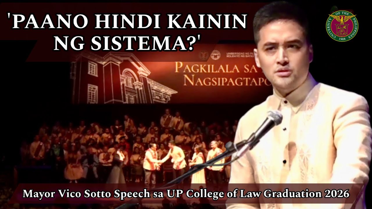 MAYOR VICO SOTTO BILANG PANAUHING PANDANGAL NG UP COLLEGE OF LAW GRADUATION 2026