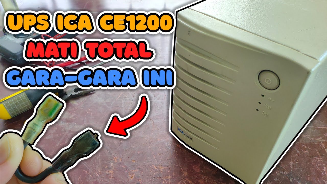Perbaikan UPS ICA 1200VA Mati Total Tapi Semua Komponen Masih Bagus