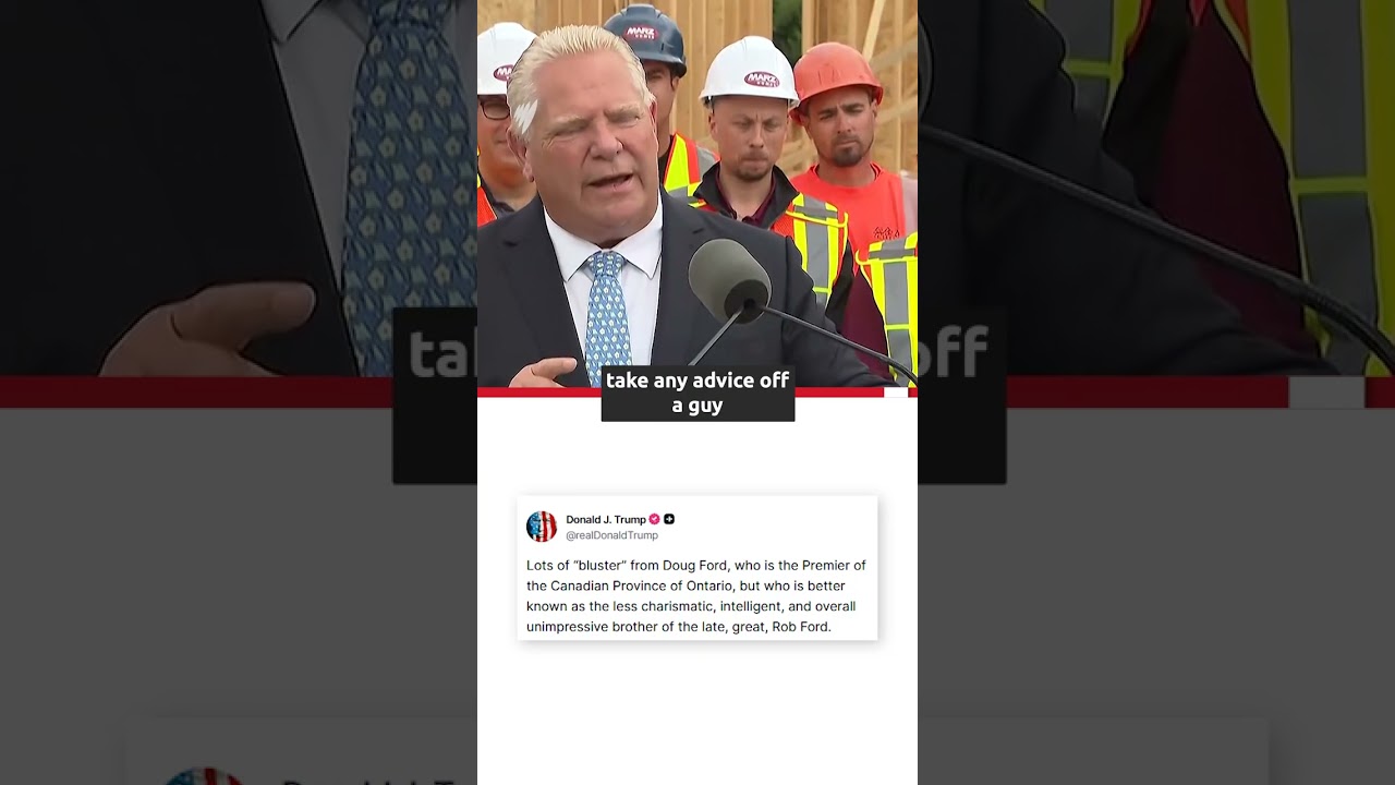 'Kiss my ass': Ontario premier Doug Ford responds to Trump insult