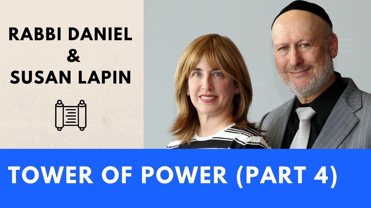 Rabbi Daniel Lapin: Tower of Power (Part 4 of 4)