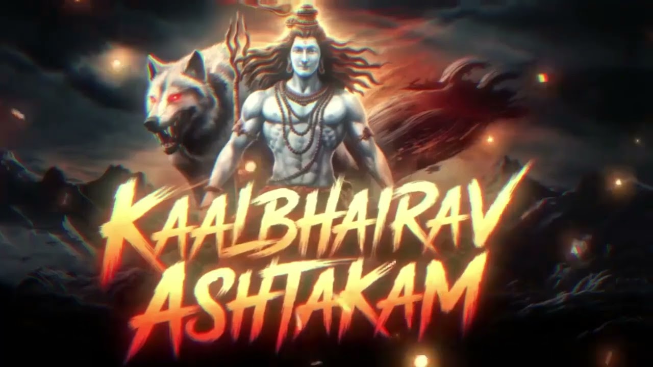 Kaal Bhairav Ashtakam कालभैरवाष्टकम् Most Powerful Mantra of Kaal Bhairav  Kalabhairava Ashtakam