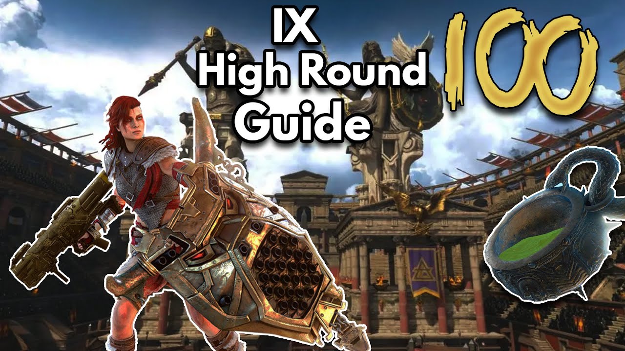 IX High Round Strategy Guide