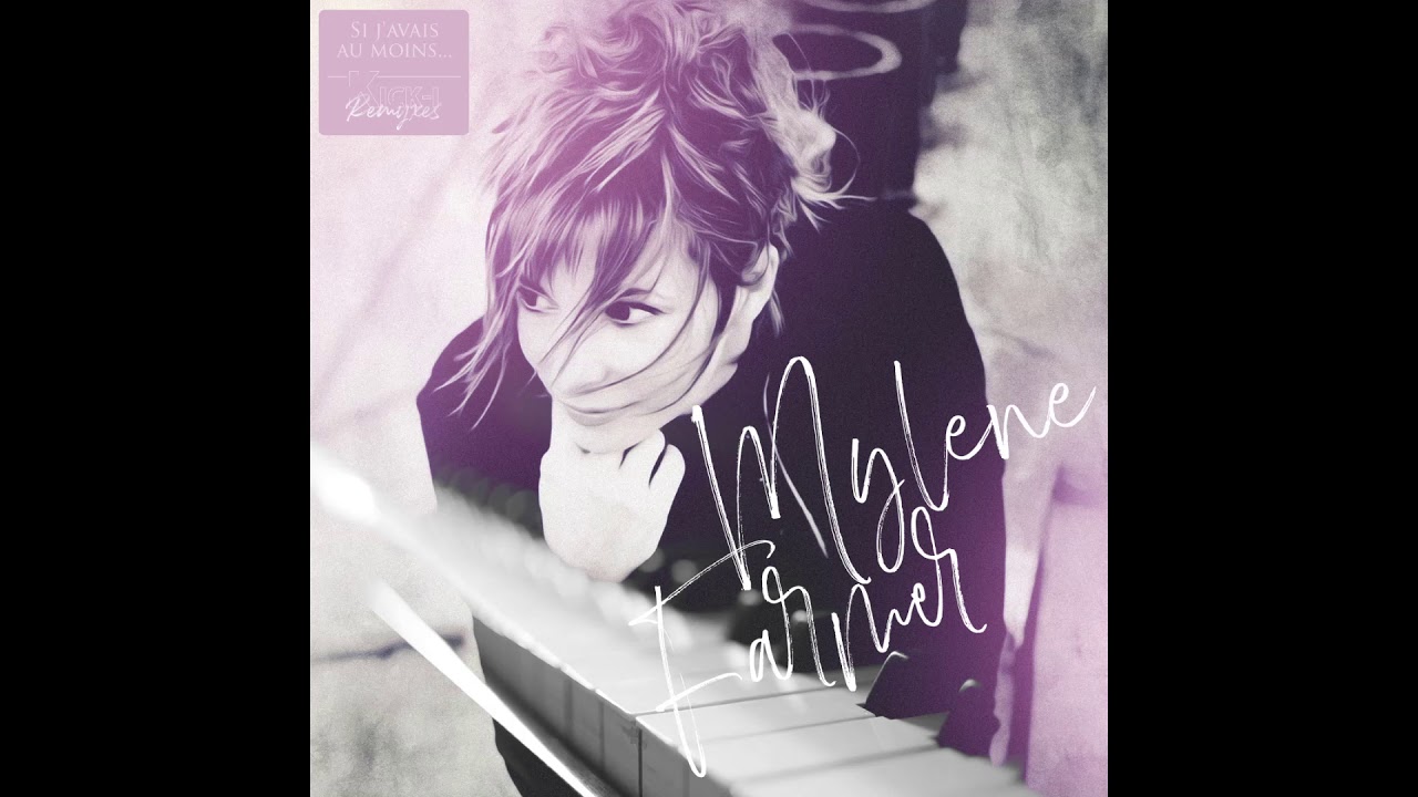 3. Mylène Farmer - Si j'avais au moins... (Piano project #1 by Kick-i)