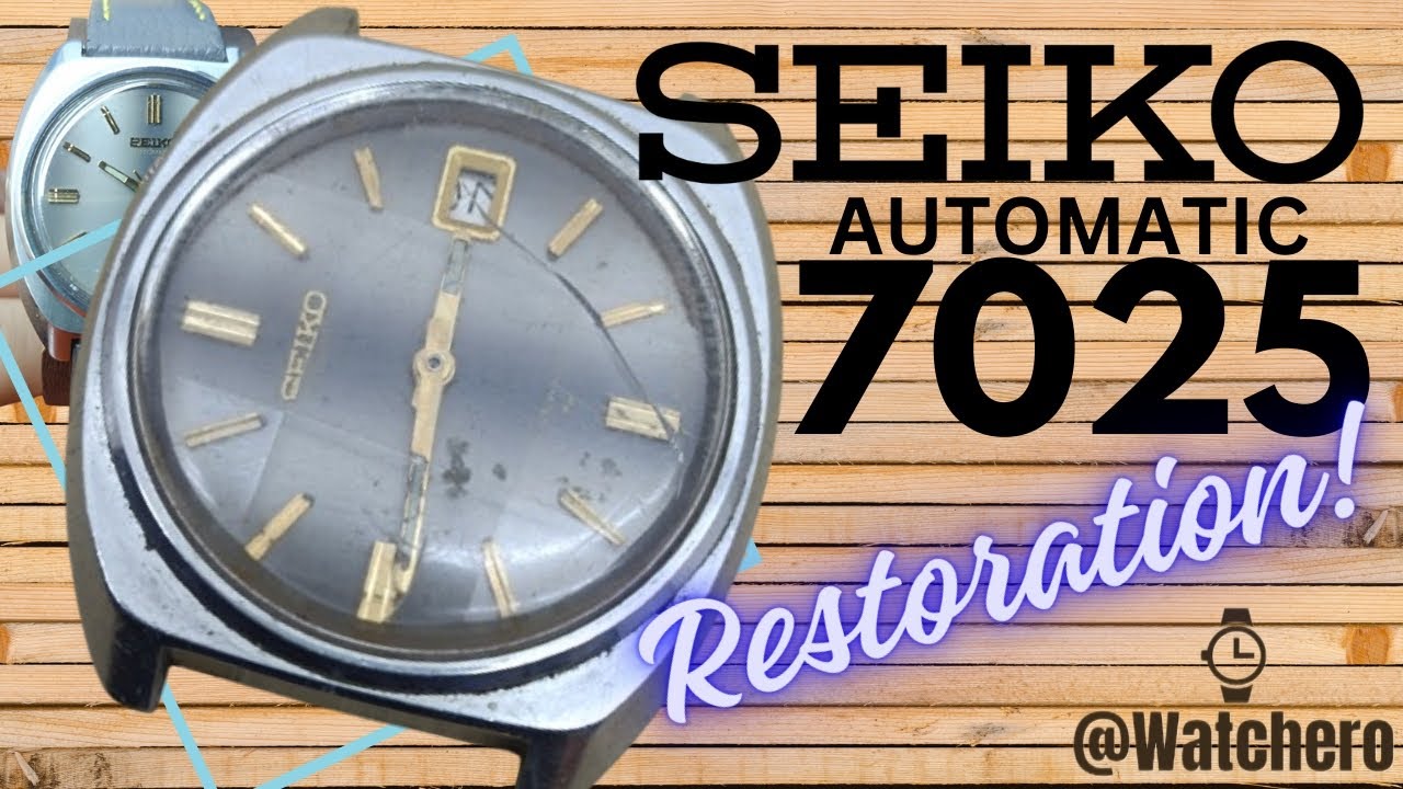 ⌚ SEIKO Automatic 7025 - Restauración completa
