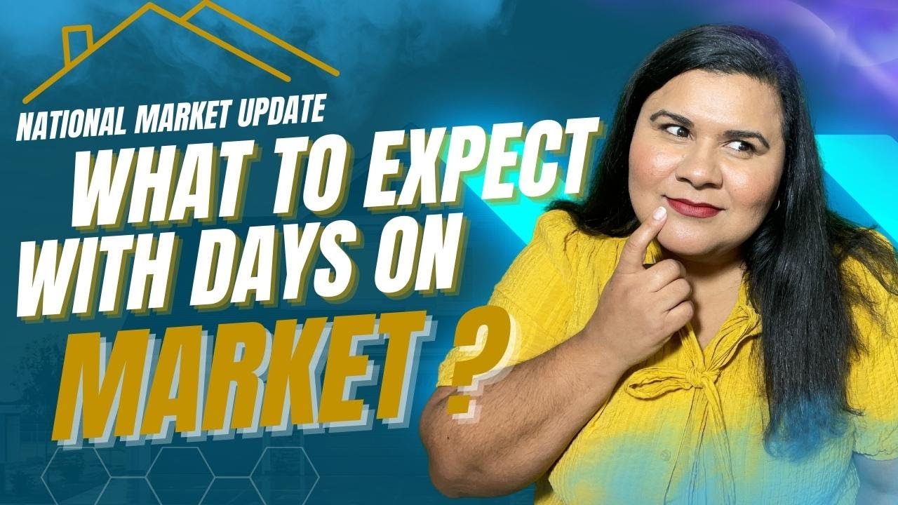 Sellers, What to Expect with Days on Market | California Market Update